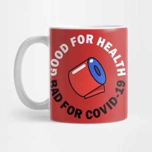 Bad for covid-19 Mug